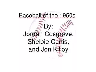 Baseball of the 1950s