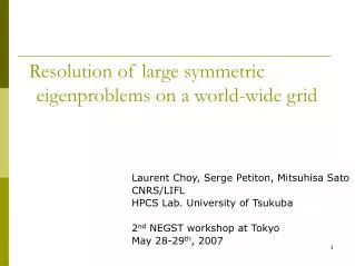 Resolution of large symmetric eigenproblems on a world-wide grid