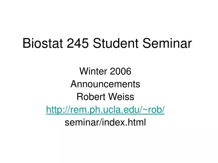 biostat 245 student seminar
