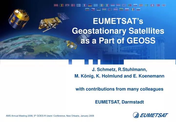 eumetsat s geostationary satellites as a part of geoss
