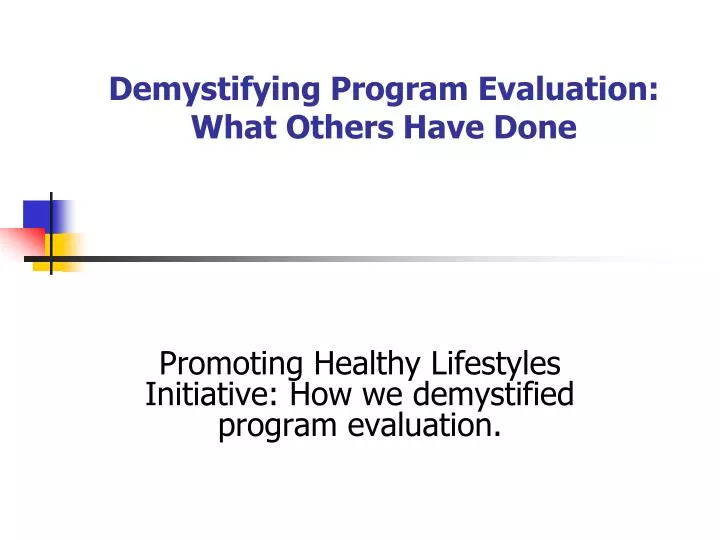demystifying program evaluation what others have done