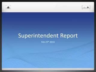 Superintendent Report