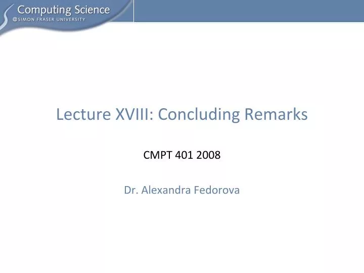 lecture xviii concluding remarks