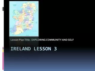 Ireland Lesson 3