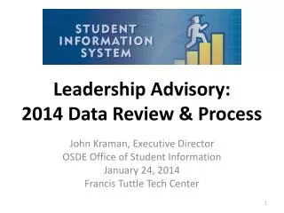 Leadership Advisory: 2014 Data Review &amp; Process
