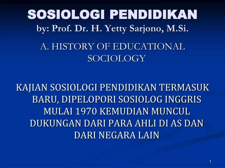 sosiologi pendidikan by prof dr h yetty sarjono m si