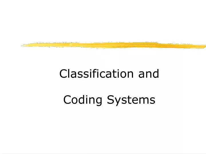 classification and coding systems