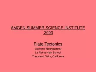 AMGEN SUMMER SCIENCE INSTITUTE 2003