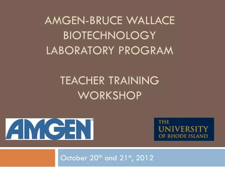 amgen bruce wallace biotechnology laboratory program teacher training workshop