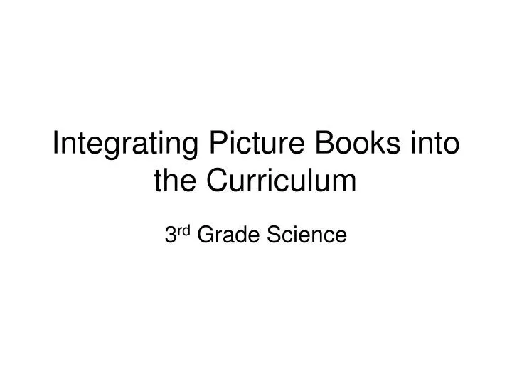 integrating picture books into the curriculum
