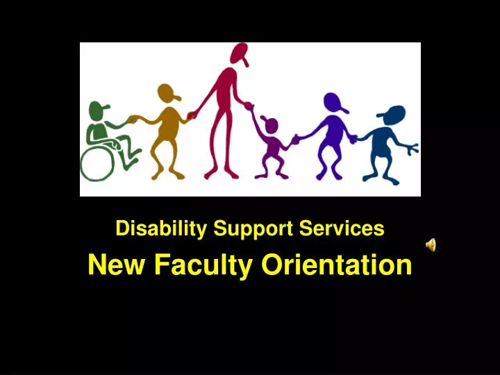 disability support services new faculty orientation