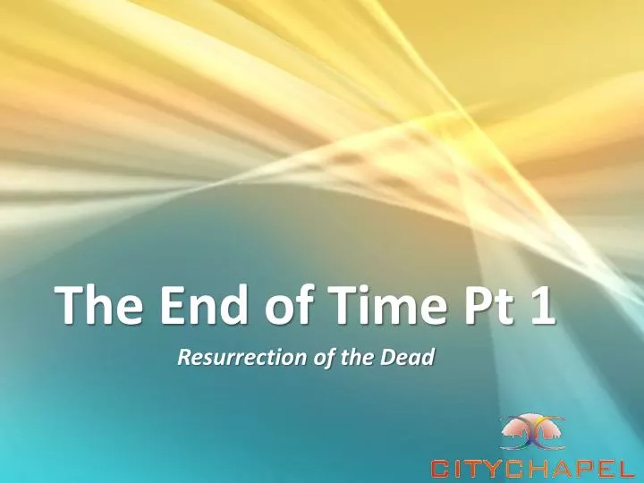 the end of time pt 1