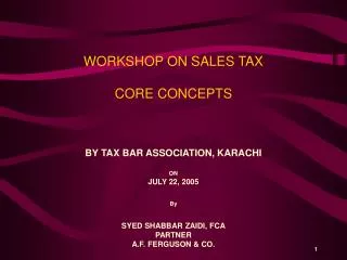 WORKSHOP ON SALES TAX CORE CONCEPTS