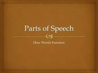 Parts of Speech