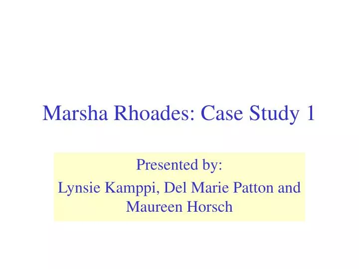 marsha rhoades case study 1