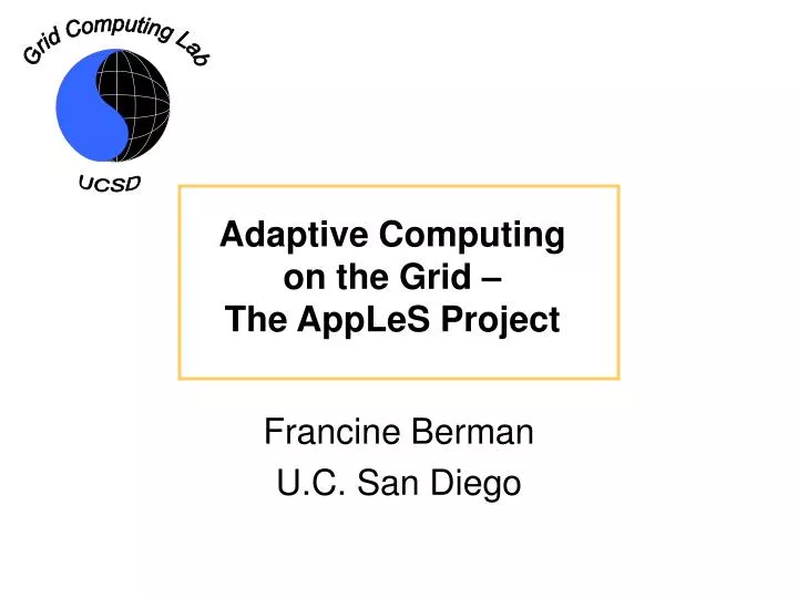 adaptive computing on the grid the apples project
