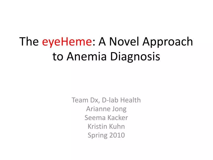 the eyeheme a novel approach to anemia diagnosis