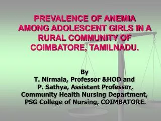 PREVALENCE OF ANEMIA AMONG ADOLESCENT GIRLS IN A RURAL COMMUNITY OF COIMBATORE, TAMILNADU.