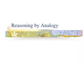 Reasoning by Analogy