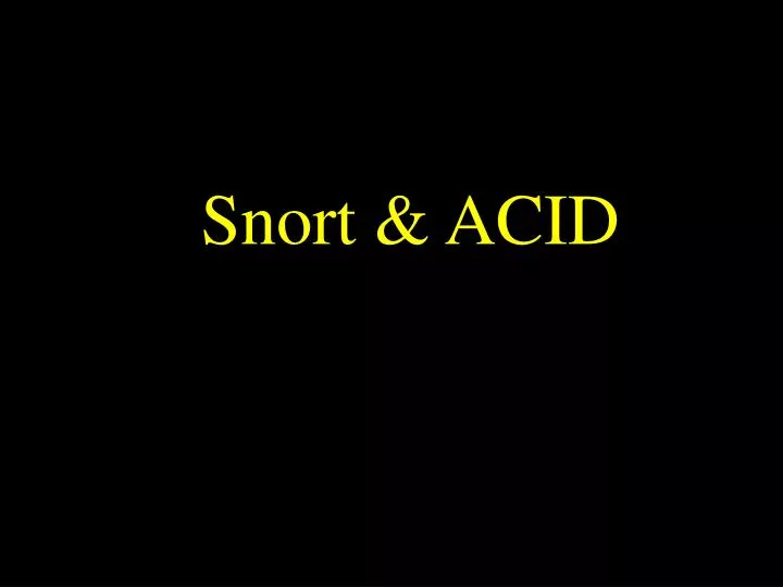 snort acid
