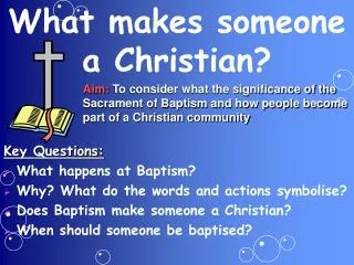 What makes someone a Christian?