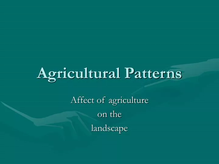 agricultural patterns