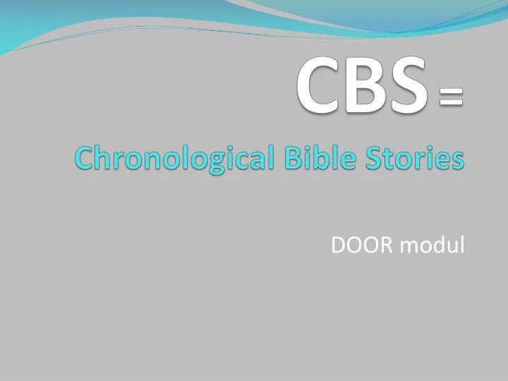 cbs chronological bible stories