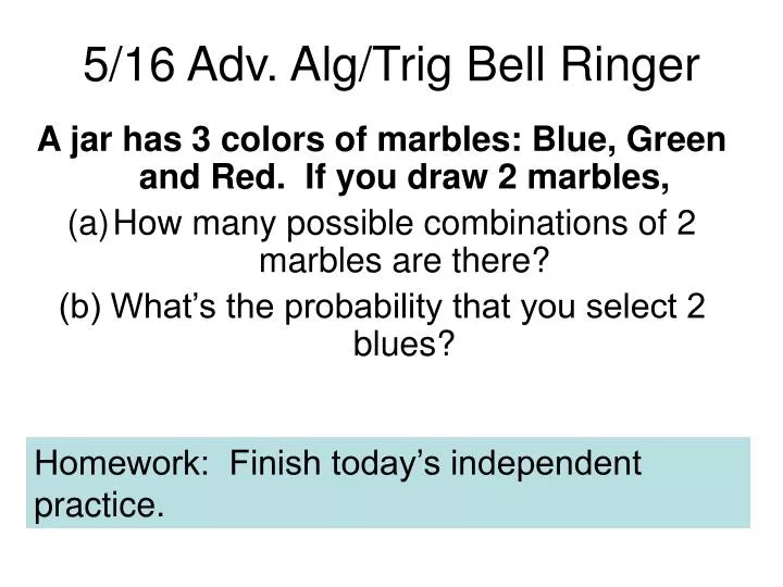 5 16 adv alg trig bell ringer