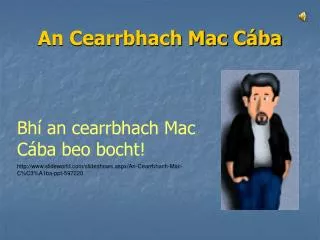 an cearrbhach mac c ba