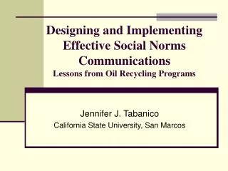 Jennifer J. Tabanico California State University, San Marcos