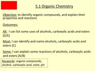 5.1 Organic Chemistry