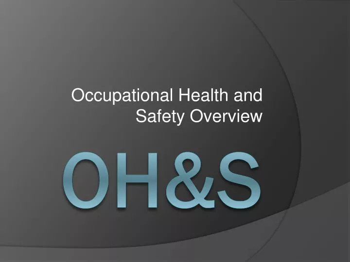 occupational health and safety overview