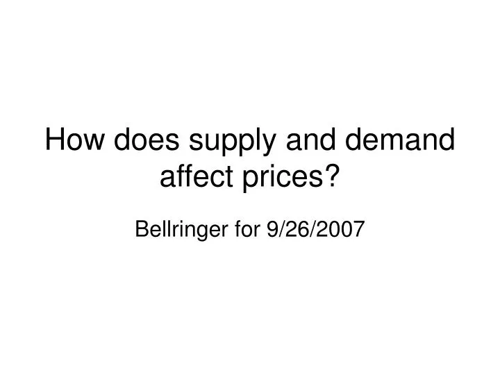 how does supply and demand affect prices