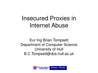 Insecured Proxies in Internet Abuse