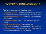 SYSTEMY OBRAZOWANIA - slide 1