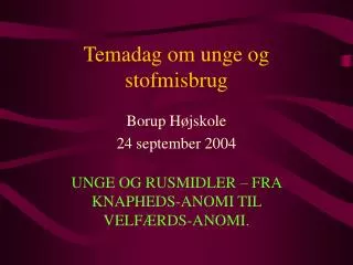 temadag om unge og stofmisbrug