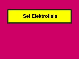 sel elektrolisis