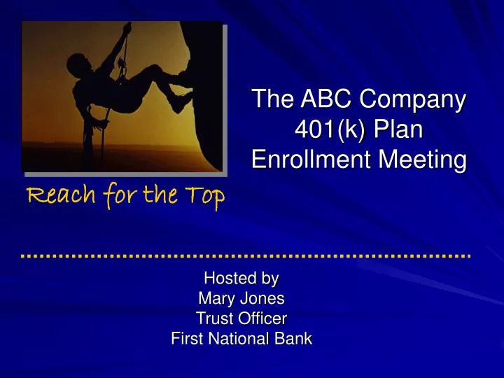 the abc company 401 k plan enrollment meeting