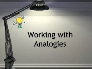 Working with Analogies