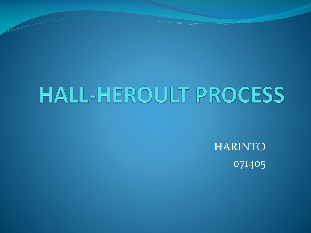 PPT - HALL-HEROULT PROCESS PowerPoint Presentation, free download - ID ...