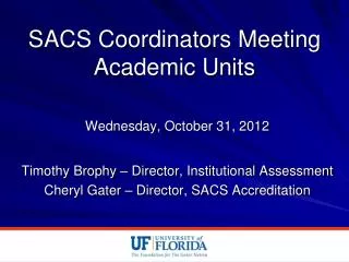 SACS Coordinators Meeting Academic Units