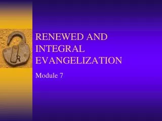 renewed and integral evangelization