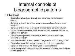 Internal controls of biogeographic patterns