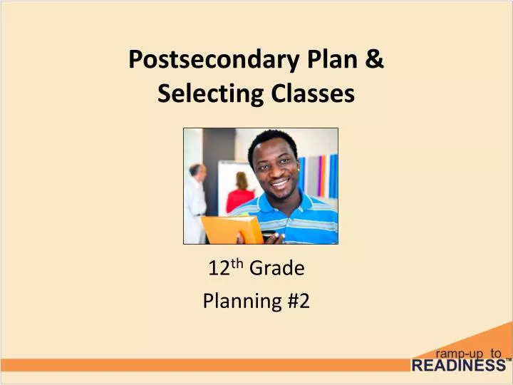 postsecondary plan selecting classes