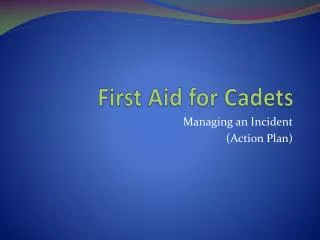 First Aid for Cadets