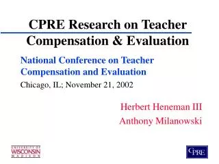 CPRE Research on Teacher Compensation &amp; Evaluation