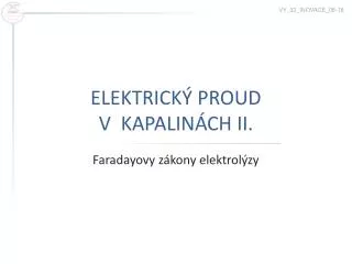 elektrick proud v kapalin ch ii