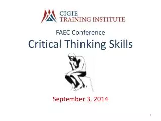 FAEC Conference Critical Thinking Skills September 3, 2014