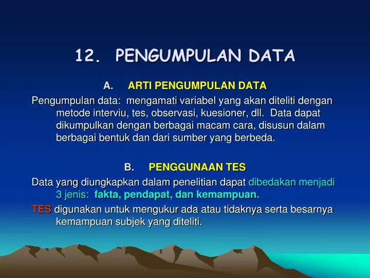 12 pengumpulan data