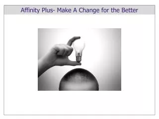 Affinity Plus- Make A Change for the Better